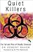 Quiet Killers: The Fall and Rise of Deadly Diseases