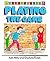 Playing the Game (Playground Series)