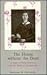 The House Without the Door: A Study of Emily Dickinson and the Illness of Agoraphobia