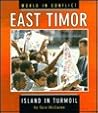 East Timor: Island in Turmoil