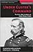 Under Custer's Command: The Civil War Journal of James Henry Avery (Memories of War)