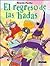 El regreso de las hadas by Sigmar El regreso de las hadas by Sigmar