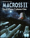Macross II: Spacecraft and Deck Plans - Volume One