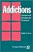Addictions: Concepts and St...