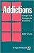 Addictions: Concepts and Strategies for Treatment