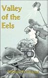 Valley of the Eels Valley of the Eels