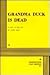 Grandma Duck is Dead