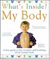 What's Inside? My Body by Angela Royston
