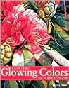Painting Glowing Colors in Watercolor by Penny Soto