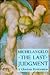 Michelangelo the Last Judgment by Loren Partridge