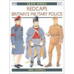 Redcaps: Britain's Military Police by 