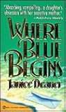 Where Blue Begins