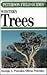 A Field Guide to Western Trees : Western United States and Canada