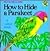 How to Hide a Parakeet & Ot...