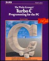 Waite Group's Turbo C Programming for the PC