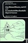 San Manuel Bueno, martir and La Novela de Don Sandalio, jugador de ajedrez San Manuel Bueno, martir and La Novela de Don Sandalio, jugador de ajedrez