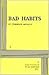 Bad Habits