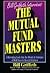 The Mutual Fund Masters: A ...