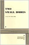 Two Small Bodies (Paperback)
