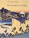 The Practice of Prolog (Logic Programming)