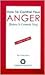 How to Control Your Anger Before It Controls You: A Guide for Teens