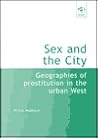 Sex and the City: Geographies of Prostitution in the Urban World