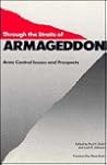 Through the Straits of Armageddon: Amrs Control Issues and Prospects