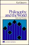 Philosophy and the World: Selected Essays and Lectures (English and German Edition)