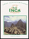 Lost Civilizations: The Inca (Hardcover)