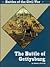 The Battle of Gettysburg by James A. Corrick