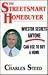 The Streetsmart Homebuyer: Investor Secrets Anyone Can Use to Buy a Home