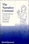 The Narrative Covenant: Transformations of Genre in the Growth of Biblical Literature
