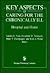 Key Aspects of Caring for the Chronically Ill by Sandra G. Funk