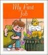 My First Job (My First 30-Word Books)