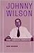 Johnny Wilson: First Hawaiian Democrat