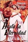 Hasta la eternidad by Johanna Lindsey