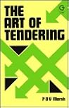 The Art of Tendering The Art of Tendering