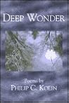 Deep Wonder : Poems Deep Wonder : Poems