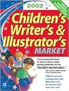2002 Childrens Writers & Illustrators Market 2002 Childrens Writers & Illustrators Market