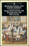 Selections from The Tatler and The Spectator (Penguin Classics)