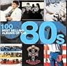 100 Best Selling Albums of the 80's 100 Best Selling Albums of the 80's