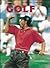 Golf: The Legends of the Game