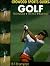 Golf: Technique, Tactics, Training (Crowood Sports Guides)
