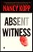 Absent Witness