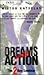 Dreams into Action: The 2 D...
