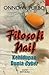 Filosofi Naif by Onno W. Purbo