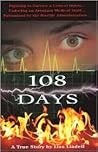 108 Days: A True ...