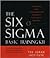 The Six Sigma Basic Training Kit: Implementing Juran's 6-Step Quality Improvement Process And Six Sigma Tools