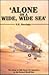 Alone on a Wide Wide Sea: The Story of 835 Naval Air Squadron in Wwii