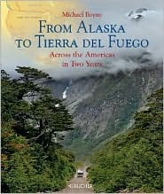 From Alaska to Tierra del Fuego: Across the Americas in Two Years (Hardcover)